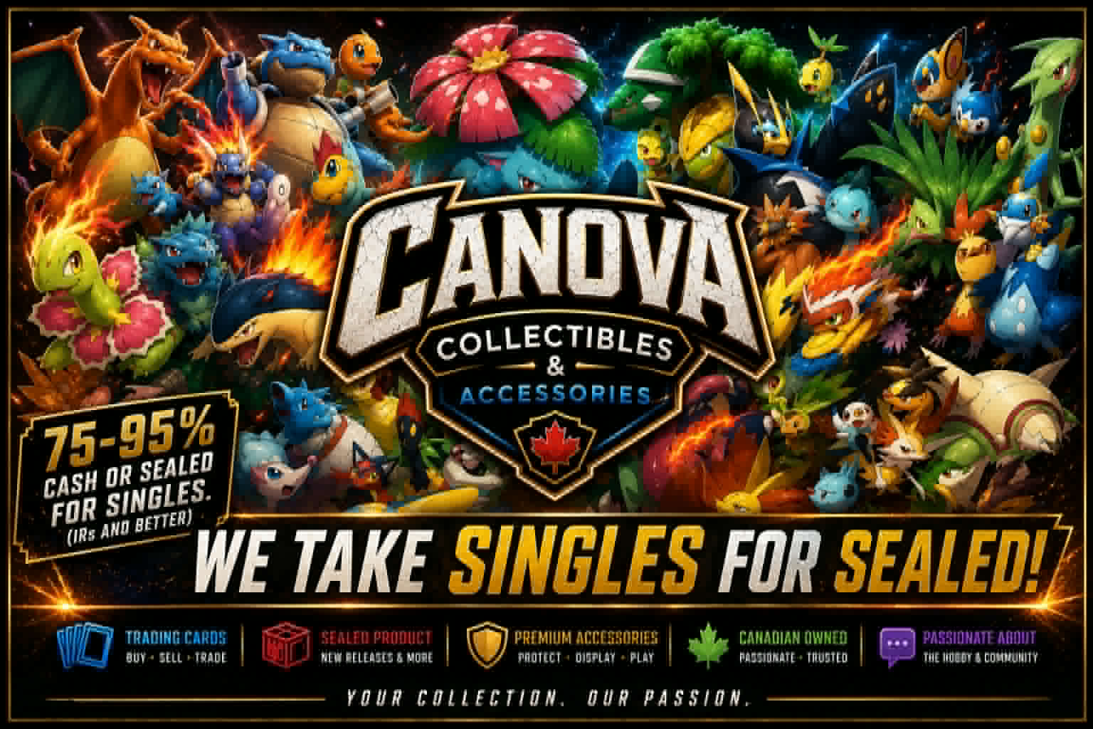 We take singles for sealed - 75 to 95% cash or sealed for singles